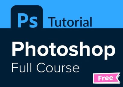 Adobe Photoshop Full Course Free | Adobe Photoshop Full Training Tutorial